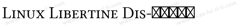 Linux Libertine Dis字体转换